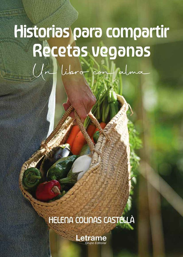 Historias para compartir. Recetas veganas