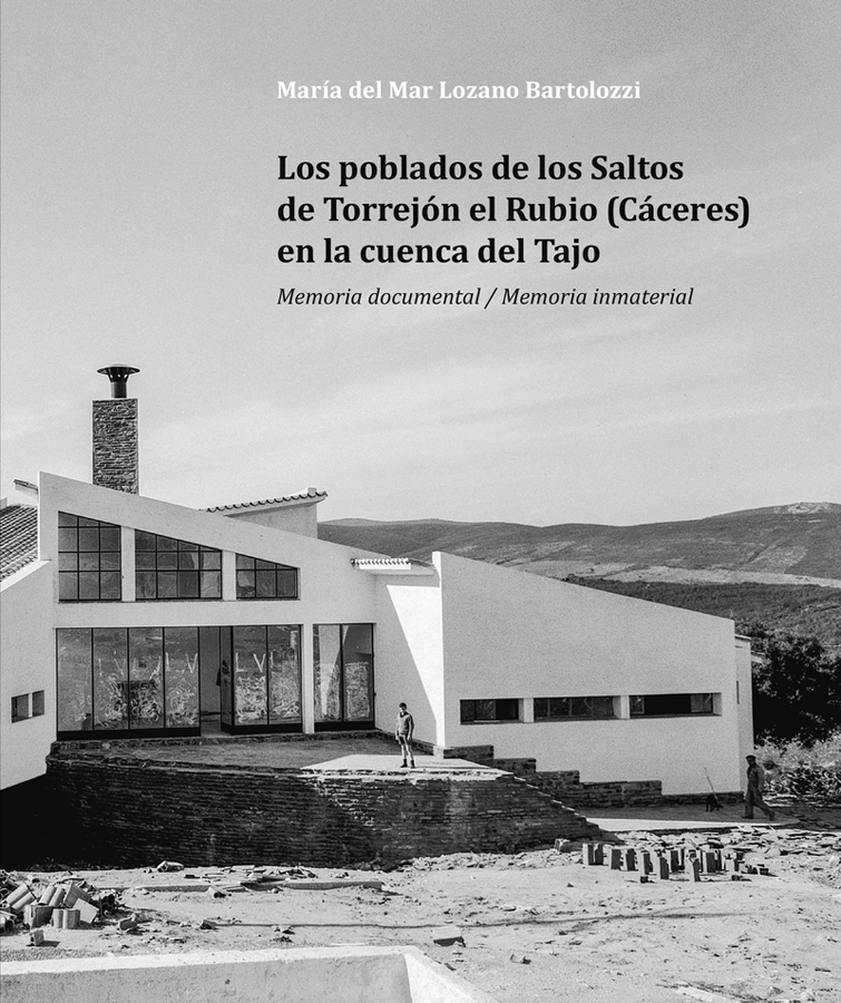 los poblados de los saltos de torrejon el rubio en la cuenca del tajo