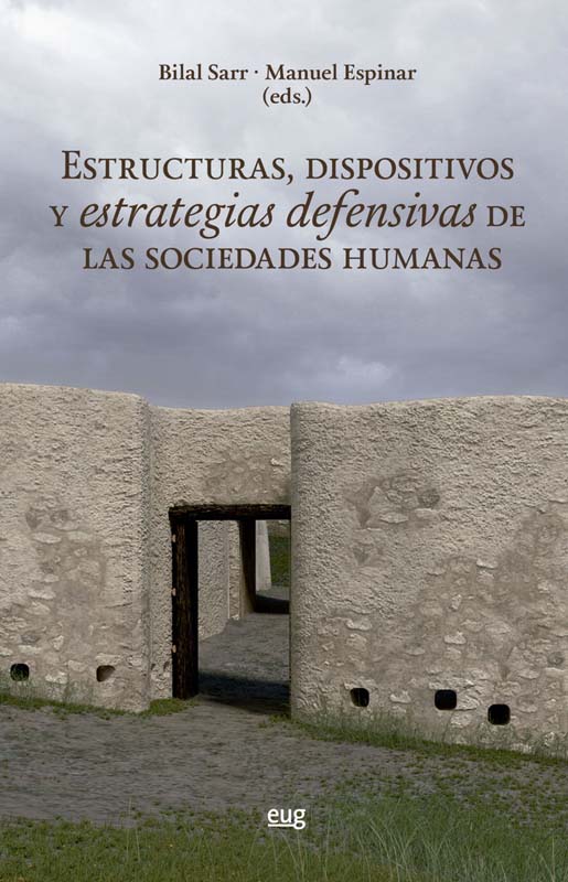 estructuras dispositivos y estrategias defensivas de las sociedades humanas
