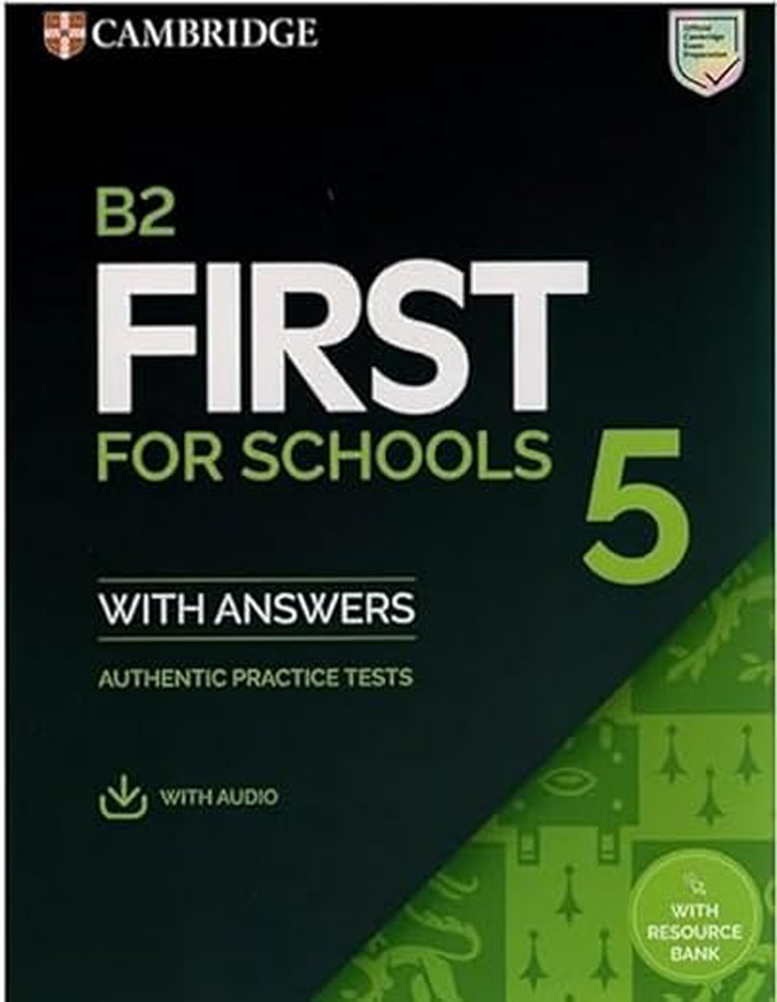 b2 first for schools 5 students book with answers with audio with resource bank