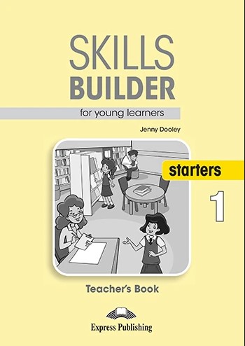 skills builder for young learners starters 1 students book