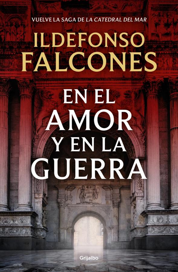 En el amor y en la guerra (La catedral del mar 3) En el amor y en la guerra (La catedral del mar 3)