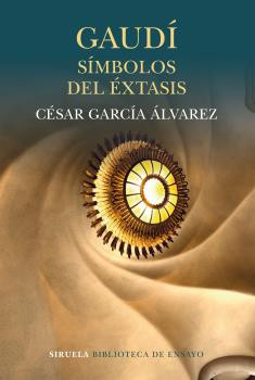 gaudi simbolos del extasis