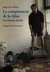 la competencia de lo falso