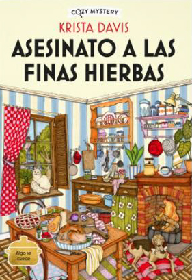 Asesinato a las finas hierbas (Cozy Mystery) Asesinato a las finas hierbas (Cozy Mystery)