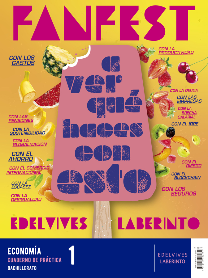 proyecto fanfest 2026 economia 1 bachillerato libro del alumno  cuaderno de practica