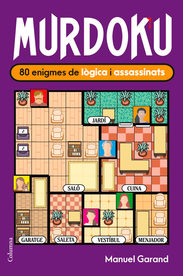 Murdoku: 80 enigmes de l&ograve;gica i assassinats