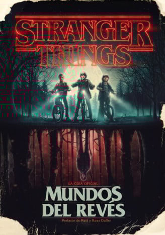 Stranger Things. Mundos del rev&eacute;s
