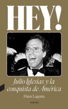 hey julio iglesias y la conquista de america